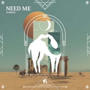 Markos, Cafe De Anatolia – Need Me