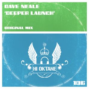 Dave Neale – Deeper Launch