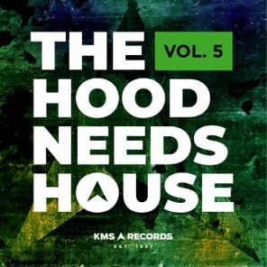 Dantiez, Drago – The Hood Needs House, Vol. 5