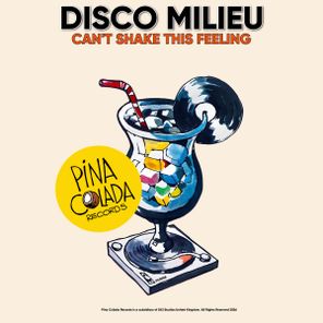 Disco Milieu – Can’t Shake This Feeling