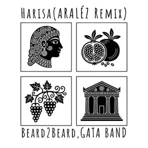 GATA BAND, Beard2Beard – Harisa (Araléz Remix)