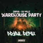 Zapya, DJ Millz – Warehouse Party (PRVAIL Remix)