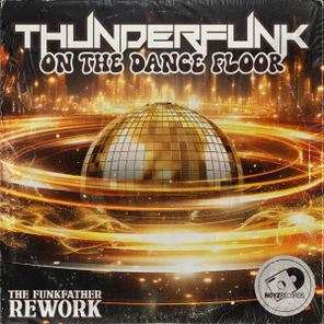 Thunderfunk – On The Dance Floor