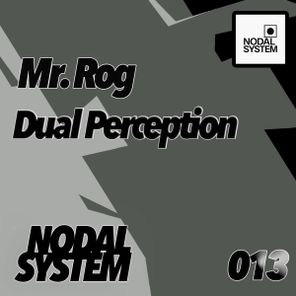 Mr. Rog – Dual Perception