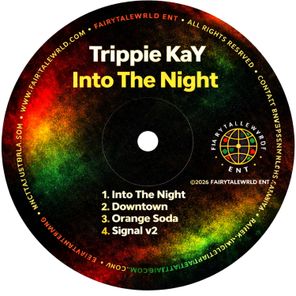 Trippie KaY – Into The Night