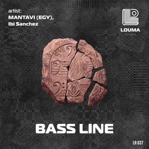 MANTAVI (EGY), Ibi Sanchez – Bass Line