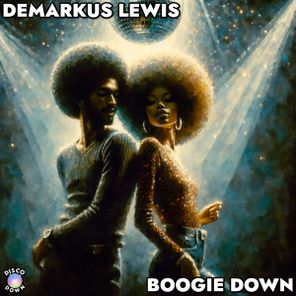 Demarkus Lewis – Boogie Down